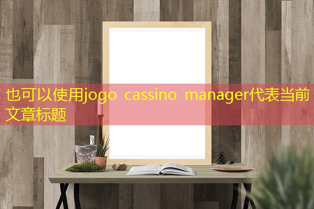 jogo cassino manager