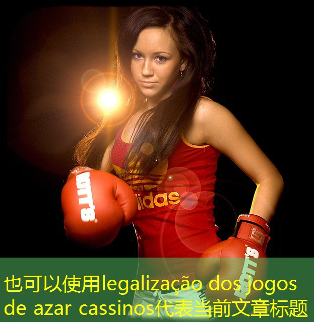 legalização dos jogos de azar cassinos legalização dos jogos de azar cassinos