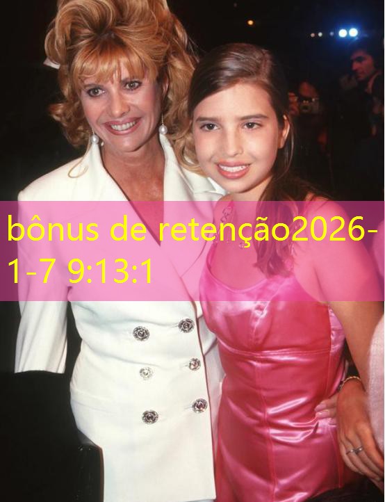 bônus de retenção bônus de retenção